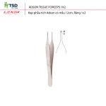 Kẹp mô Adson có mấu 1x2, giữ mô chắc chắn khi khâu